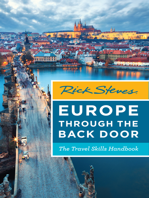 Title details for Rick Steves' Europe Through the Back Door by Rick Steves - Available